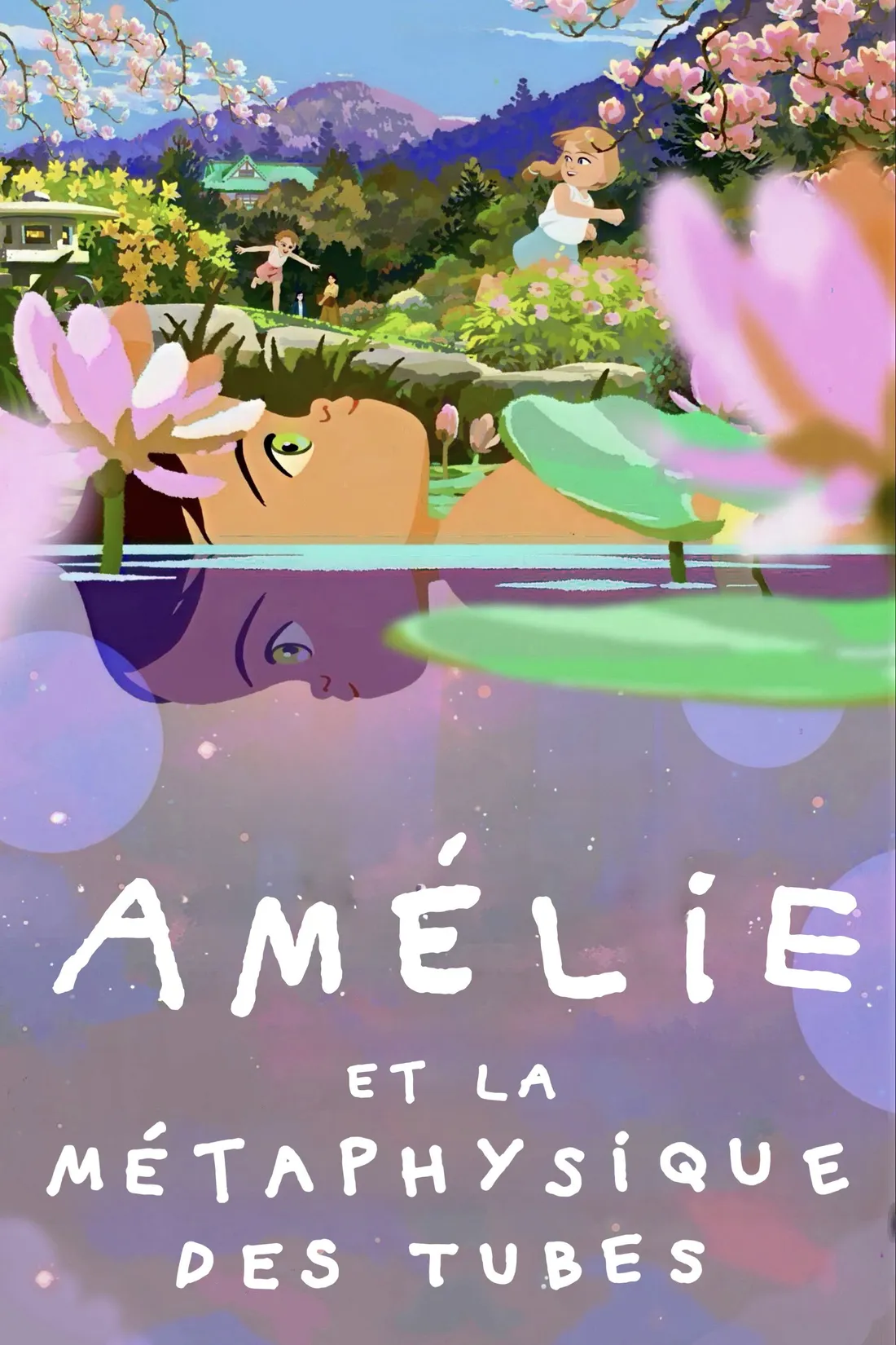 Amélie et la métaphysique des tubes (2025)